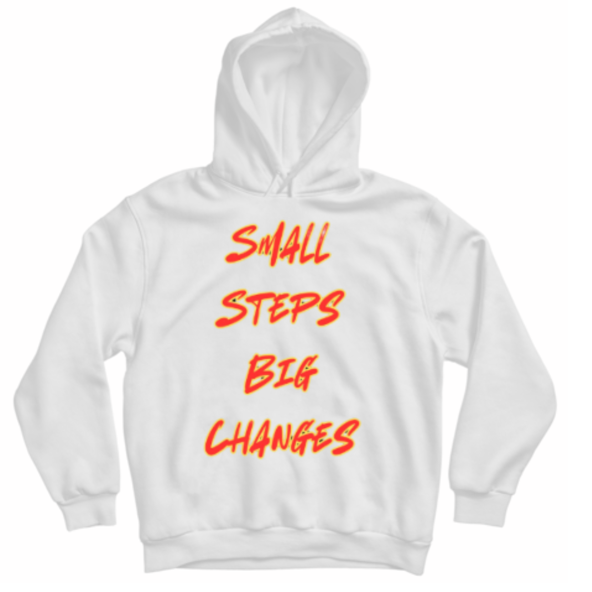 HOODIE SMALL STEPS BIG CHANCES