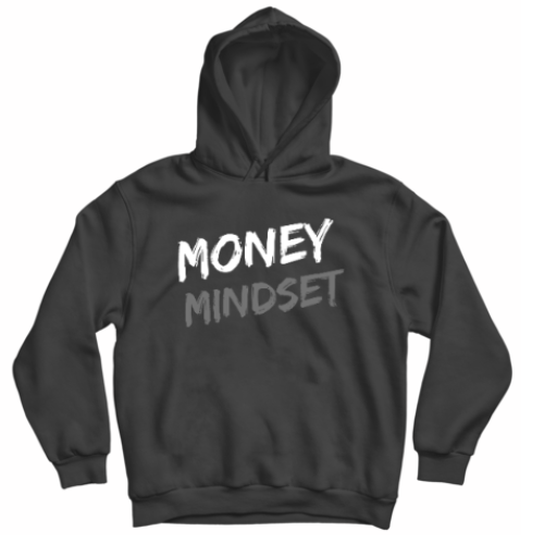 HOODIE MONEY MINDSET